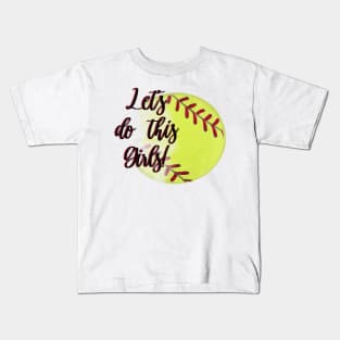 Let’s Do This Girls Softball Design Kids T-Shirt